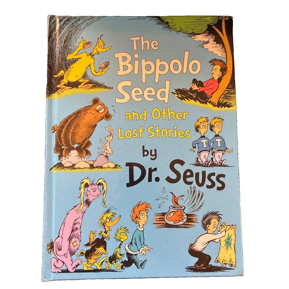 The Bippolo Seed and Other Lost Stories Dr Seuss Hardcover Book | 8” x 11”